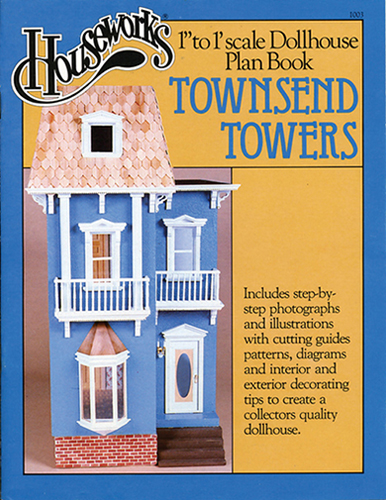 Dollhouse Miniature Plan Book: Townsend Towers